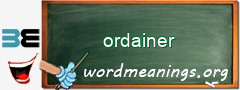 WordMeaning blackboard for ordainer